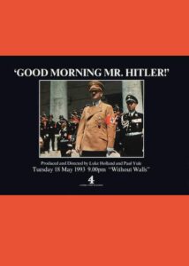 Good Morning Mr Hitler!