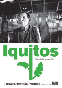 Iquitos: Portrait Of A Jungle City