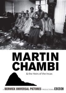 Martin Chambi & The Heirs Of The Incas