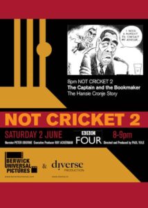 Hansie Cronje – Not Cricket 2: The Captain And The Bookmaker